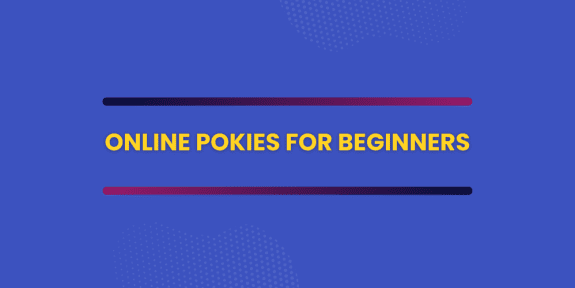 Getting started with online pokies in NZ | For the beginner pokie player | onlinecasinolabs.com